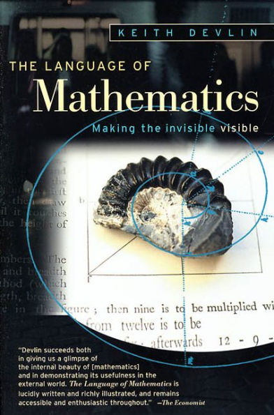 The Language of Mathematics: Making the Invisible Visible