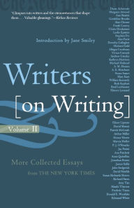 Title: Writers on Writing, Volume II: More Collected Essays from The New York Times, Author: The New York Times