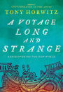 A Voyage Long and Strange: Rediscovering the New World