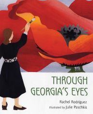 Title: Through Georgia's Eyes, Author: Rachel Victoria Rodriguez