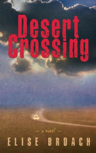 Title: Desert Crossing, Author: Elise Broach