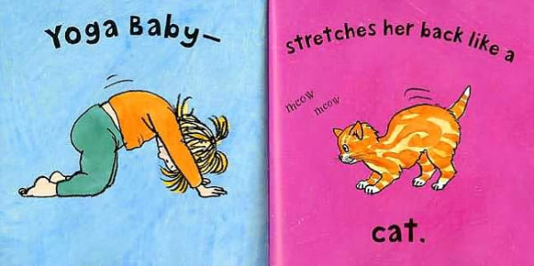 Little Yoga: A Toddler's First Book of Yoga