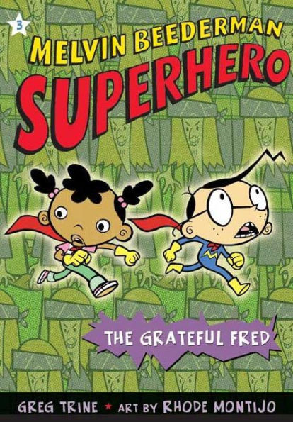 The Grateful Fred (Melvin Beederman, Superhero Series #3)