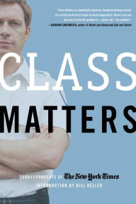 Title: Class Matters, Author: The New York Times