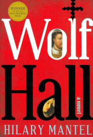 Title: Wolf Hall, Author: Hilary Mantel