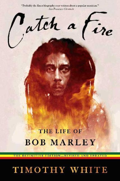 Catch a Fire: The Life of Bob Marley