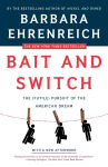 Alternative view 1 of Bait and Switch: The (Futile) Pursuit of the American Dream