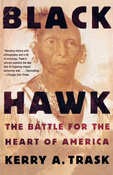 Black Hawk: the Battle for Heart of America