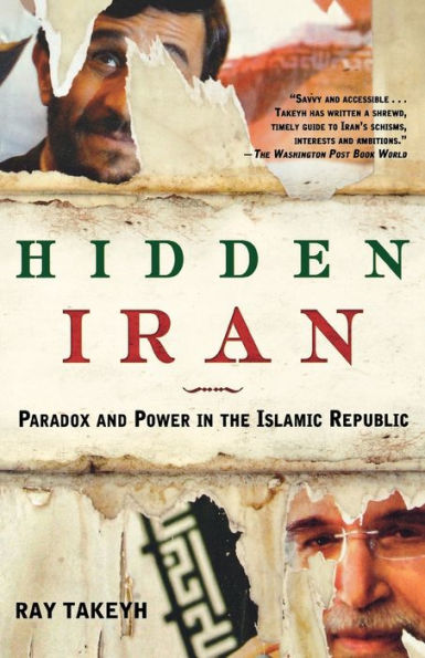 Hidden Iran: Paradox and Power in the Islamic Republic