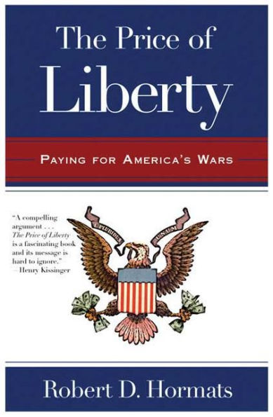 The Price of Liberty: Paying for America's Wars