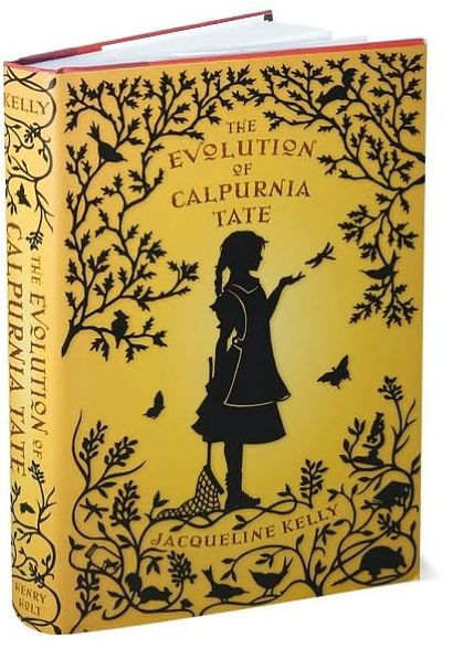 The Evolution of Calpurnia Tate: (Newbery Honor Book)