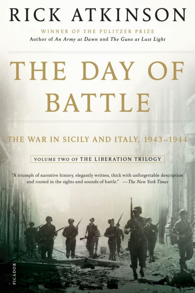 The Day of Battle: War Sicily and Italy, 1943-1944 (Liberation Trilogy, Volume 2)
