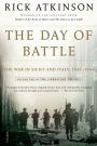 The Day of Battle: The War in Sicily and Italy, 1943-1944 (Liberation Trilogy, Volume 2)