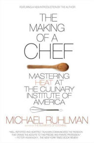 Free ebooks download doc The Making of a Chef: Mastering Heat at the Culinary Institute of America