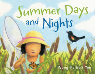 Title: Summer Days and Nights, Author: Wong Herbert Yee