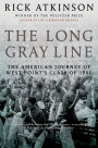 The Long Gray Line: The American Journey of West Point's Class Of 1966