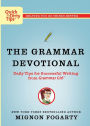 The Grammar Devotional: Daily Tips for Successful Writing from Grammar Girl (TM)