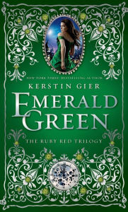 Title: Emerald Green (Ruby Red Trilogy Series #3), Author: Kerstin Gier