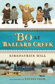 Title: Bo at Ballard Creek, Author: Kirkpatrick Hill