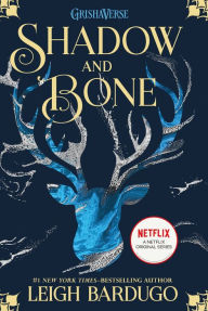 Title: Shadow and Bone (Grisha Trilogy Series #1), Author: Leigh Bardugo