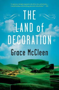 Title: The Land of Decoration, Author: Grace McCleen