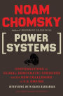 Alternative view 2 of Power Systems: Conversations on Global Democratic Uprisings and the New Challenges to U.S. Empire