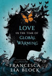 Alternative view 1 of Love in the Time of Global Warming