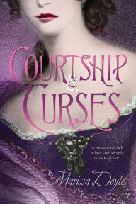 Title: Courtship and Curses, Author: Marissa Doyle