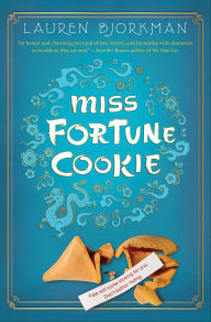 Title: Miss Fortune Cookie, Author: Lauren Bjorkman