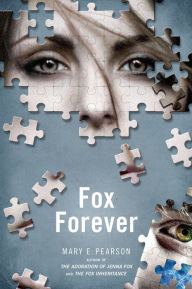 Title: Fox Forever (Jenna Fox Chronicles #3), Author: Mary E. Pearson