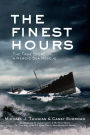 The Finest Hours: The True Story of a Heroic Sea Rescue