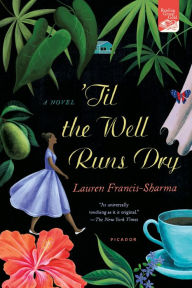 Title: 'Til the Well Runs Dry: A Novel, Author: Lauren Francis-Sharma