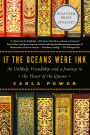 If the Oceans Were Ink: An Unlikely Friendship and a Journey to the Heart of the Quran