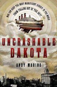 Title: Uncrashable Dakota, Author: Andy Marino