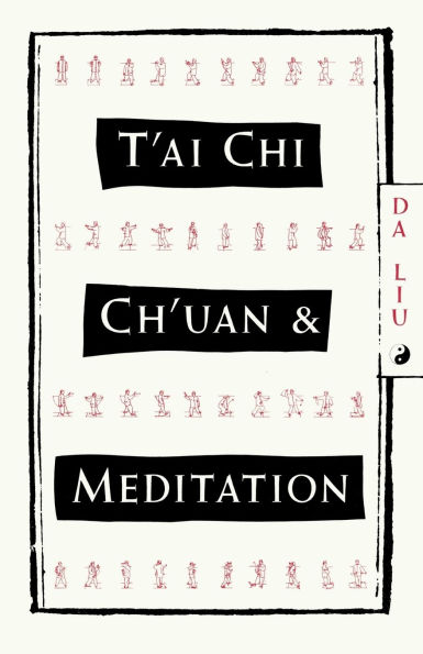 T'ai Chi Ch'uan and Meditation