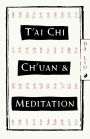 T'Ai Chi Ch'Uan and Meditation