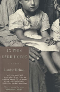 Title: In This Dark House: A Memoir, Author: Louise Kehoe