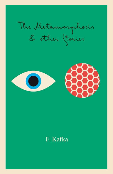 The Metamorphosis, In the Penal Colony and Other Stories