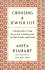 Choosing a Jewish Life, Revised and Updated: A Handbook for People Converting to Judaism and for Their Family and Friends