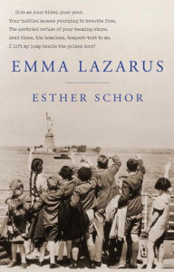 Title: Emma Lazarus: National Jewish Book Award, Author: Esther Schor
