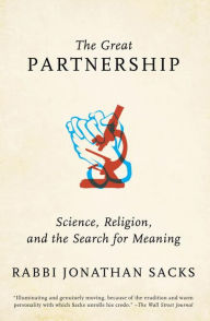 Title: The Great Partnership: Science, Religion, and the Search for Meaning, Author: Jonathan Sacks