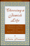 Title: Choosing a Jewish Life: A Handbook for People Converting to Judaism and for Their Family and Friends, Author: Anita Diamant