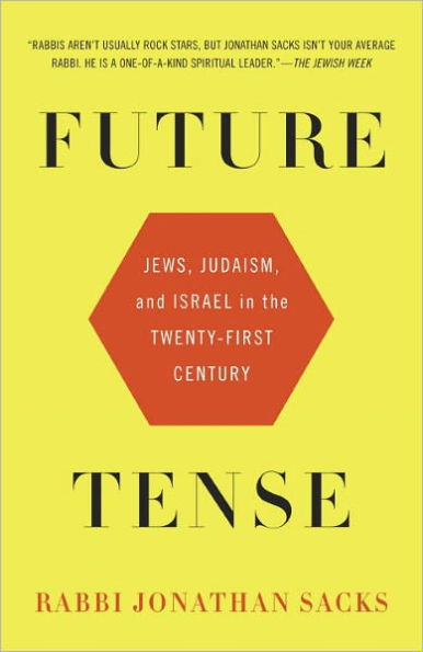 Future Tense: Jews, Judaism, and Israel in the Twenty-first Century