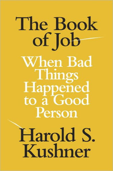 The Book of Job: When Bad Things Happened to a Good Person