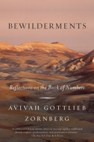 Title: Bewilderments: Reflections on the Book of Numbers, Author: Avivah Gottlieb Zornberg