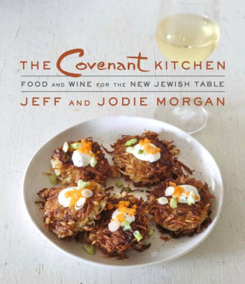 The Covenant Kitchen Food And Wine For The New Jewish Tablehardcover - 