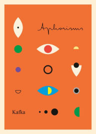 Title: Aphorisms, Author: Franz Kafka