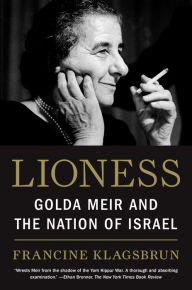 Title: Lioness: Golda Meir and the Nation of Israel, Author: Francine Klagsbrun