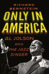 Alternative view 1 of Only in America: Al Jolson and The Jazz Singer