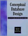 Conceptual Database Design: An Entity-Relationship Approach / Edition 1